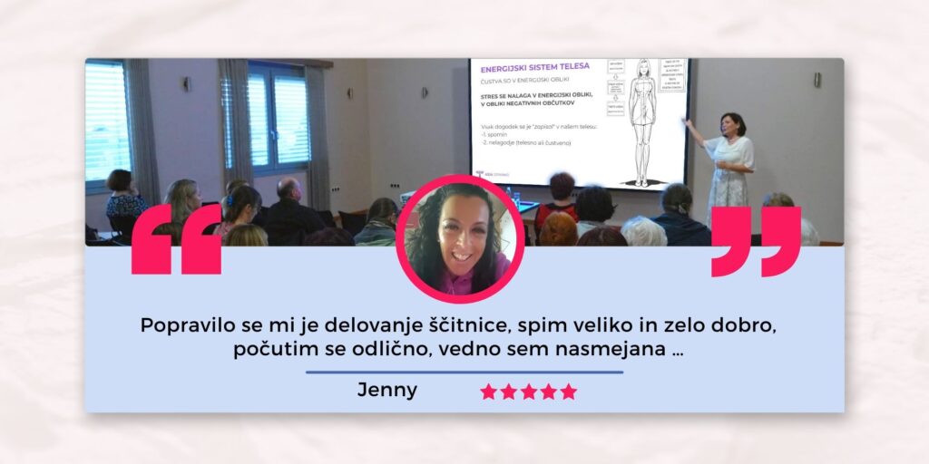 Jenny: "Popravilo se mi je delovanje ščitnice, spim veliko in zelo dobro, počutim se odlično, vedno sem nasmejana, ..."